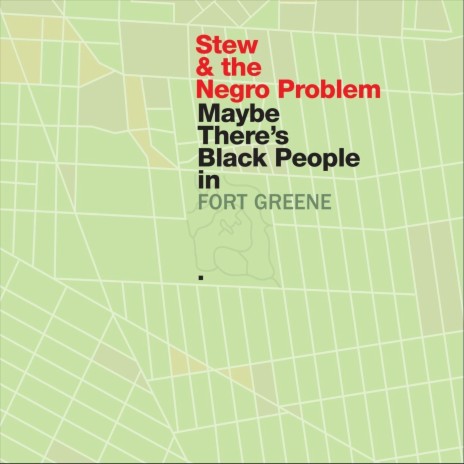 Maybe There's Black People (In Fort Greene) | Boomplay Music