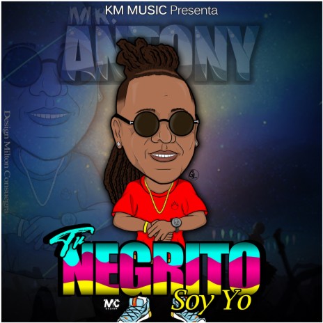 Tu Negrito Soy Yo ft. KmMusic