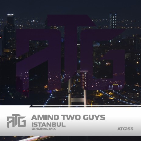 Istanbul by Amind Two Guys on  Music 