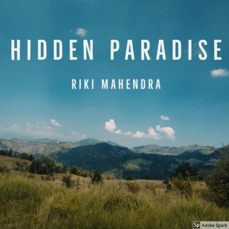 Hidden Paradise | Boomplay Music