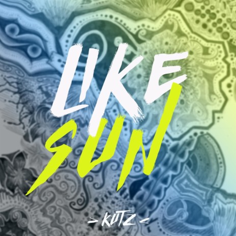 Like Sun | Boomplay Music