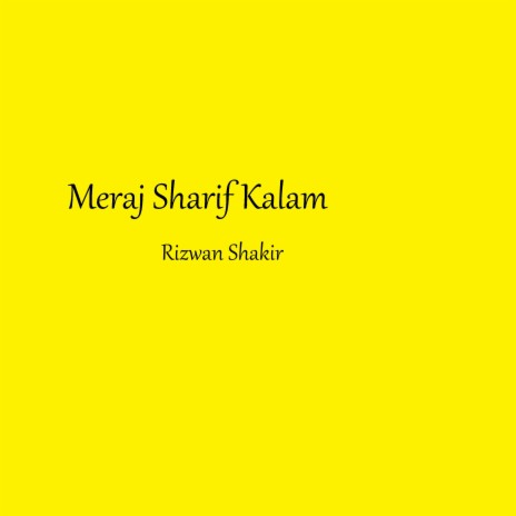 Meraj Sharif Kalam