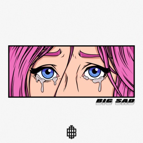 Big Sad | Boomplay Music