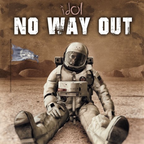 No Way Out | Boomplay Music