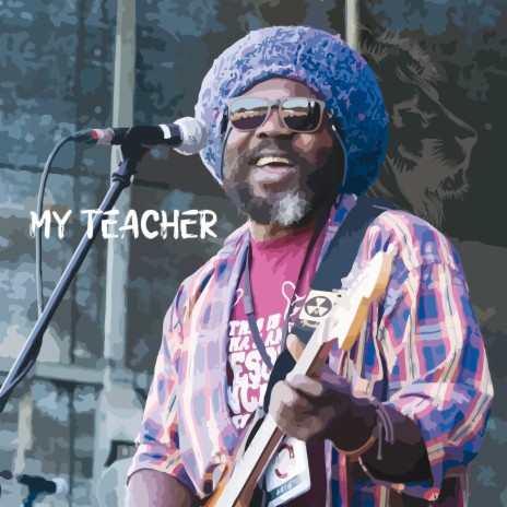 My Teacher | Boomplay Music