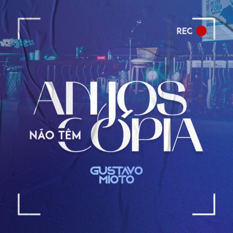 Anjos Não Tem Cópia | Boomplay Music