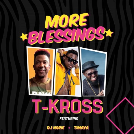 More Blessings (feat. DJ Norie & Timaya) | Boomplay Music