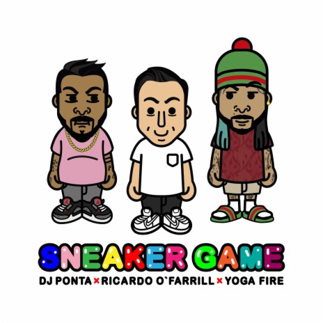 Sneaker Game ft. Ricardo O'Farrill & Yoga Fire | Boomplay Music