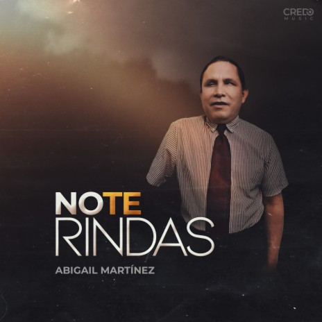 No Te Rindas | Boomplay Music