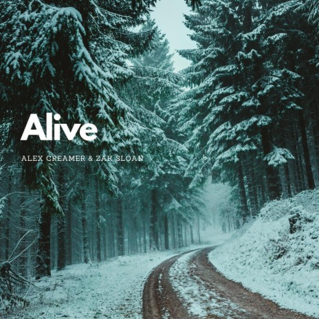 Alive (feat. Alex Creamer) | Boomplay Music