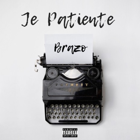 Je patiente | Boomplay Music