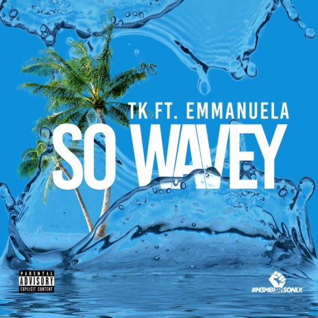 So Wavey ft. Emmanuela | Boomplay Music