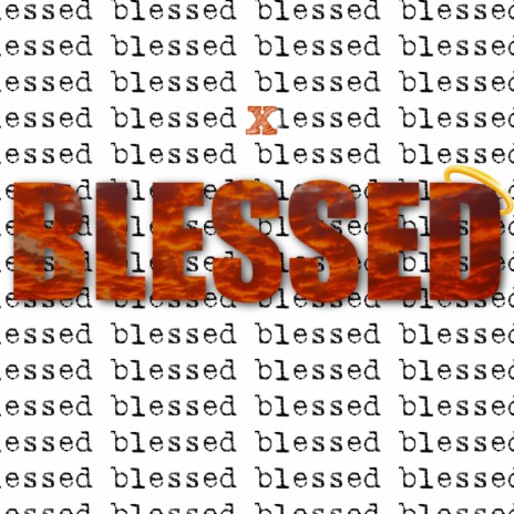 Blessed | Boomplay Music