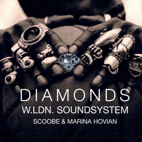 Diamonds ft. Marina Hovian & W.LDN.SOUNDSYSTEM | Boomplay Music