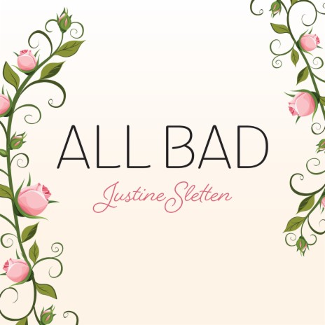 All Bad | Boomplay Music