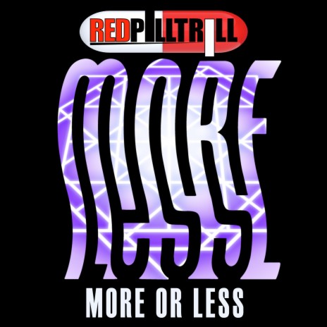 More Or Less | Boomplay Music