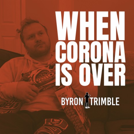 When Corona Is Over | Boomplay Music