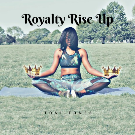 Royalty Rise up | Boomplay Music