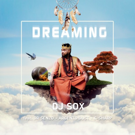 Dreaming ft. Argento Dust, C Sharp & DR SENZO | Boomplay Music