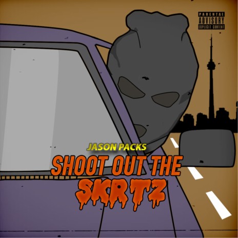 Shoot out the Skrtz | Boomplay Music