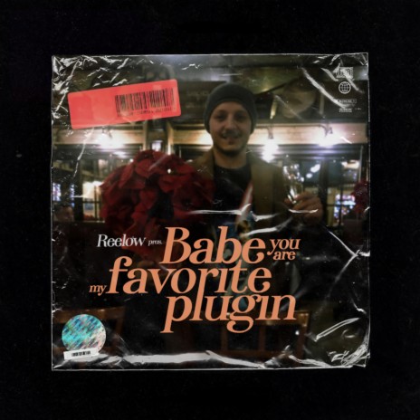 Babe,You Are My Favorite Plugin | Boomplay Music