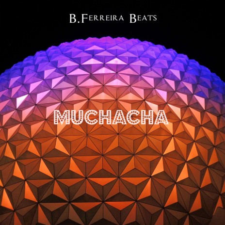 Muchacha | Boomplay Music