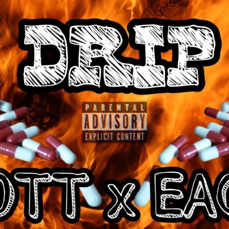 DRIP ft. Eagle | Boomplay Music