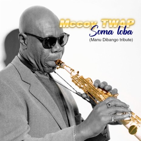 Soma Loba (Manu Dibango Tribute) | Boomplay Music
