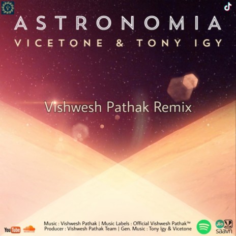 Astronomia - Vishwesh Remix | Boomplay Music