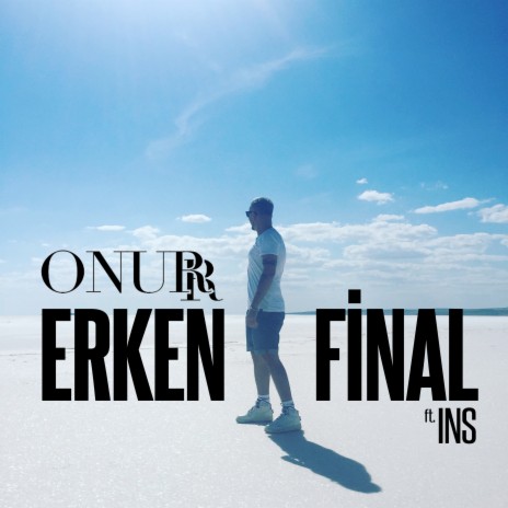 Erken Final ft. INS
