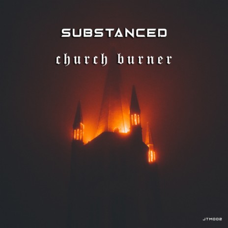 Church Burner (Original Mix)