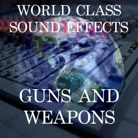 Special Weapons – Combat Sounds