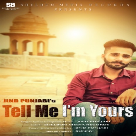 Tell Me I'm Yours | Boomplay Music