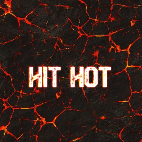 Hit Hot | Boomplay Music