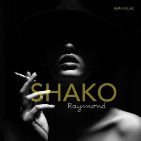 Shako | Boomplay Music