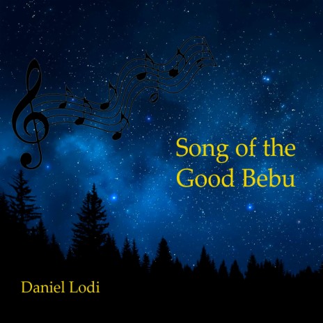 Song of the Good Bebu