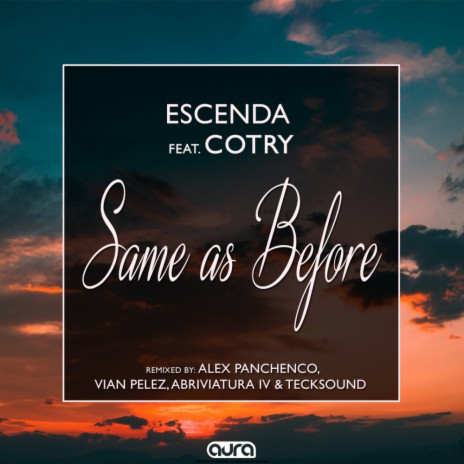 Same as Before (Original Mix) ft. Cotry | Boomplay Music