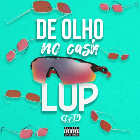 De Olho no Cash | Boomplay Music