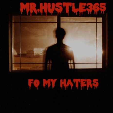 Fo My Haters | Boomplay Music