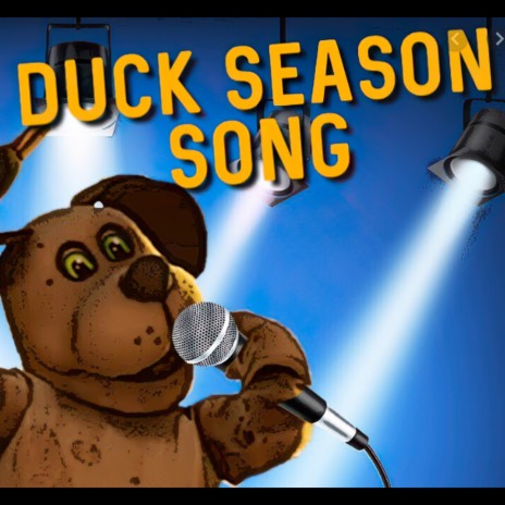 Duck Season Song | Boomplay Music