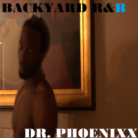 Backyard R&B | Boomplay Music