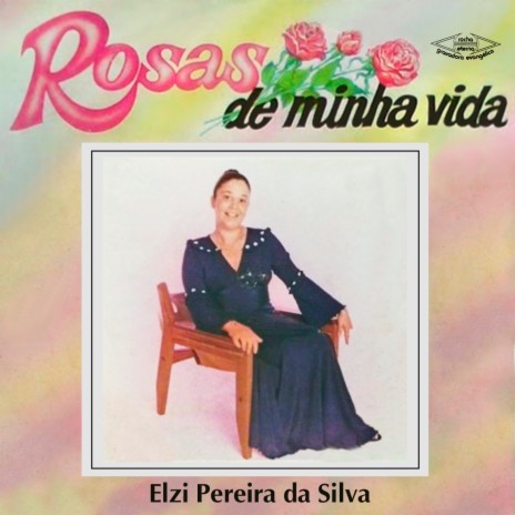 Rosas de Minha Vida | Boomplay Music