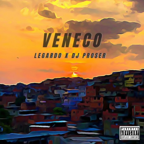 Veneco ft. DJ PROSER