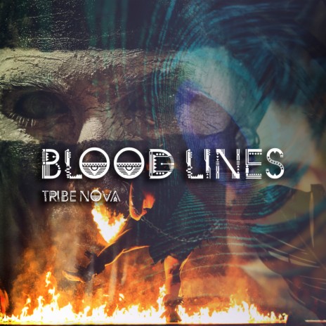 Blood Lines | Boomplay Music