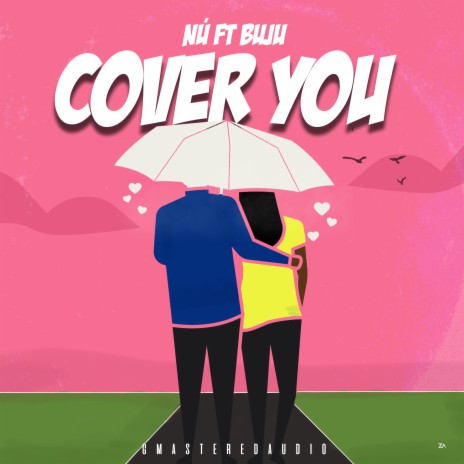 Cover You ft. Buju | Boomplay Music