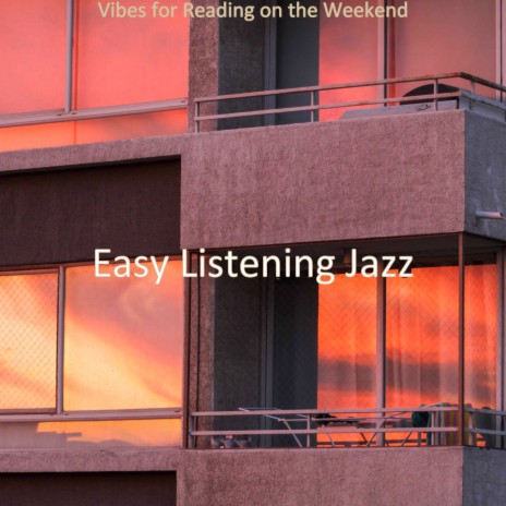 Vibes for Reading on the Weekend | Boomplay Music