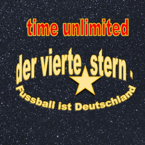 Der vierte Stern - Fussball ist Deutschland | Boomplay Music