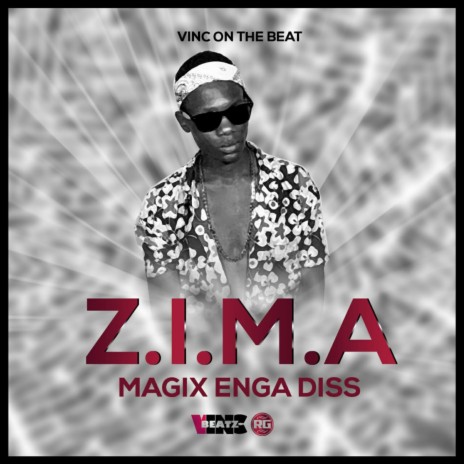 Z.I.M.A (MAGIX ENGA DISS) | Boomplay Music