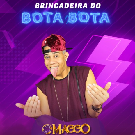 Brincadeira do Bota Bota | Boomplay Music