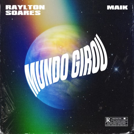 Mundo Girou ft. Raylton Soares | Boomplay Music